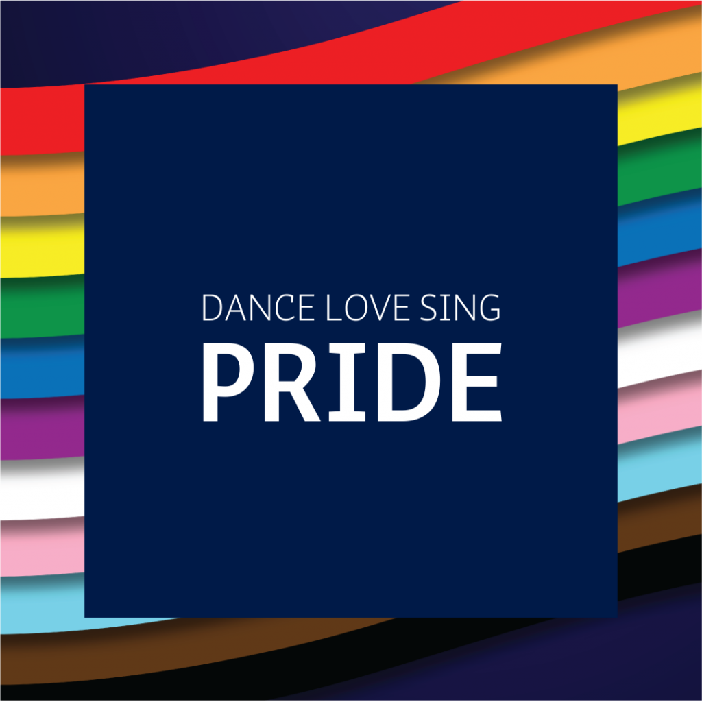 The cover of the RRU Pride Spotify Playlist. It has the words Dance, Love, Sing, Pride on a blue background over an inclusive rainbow.